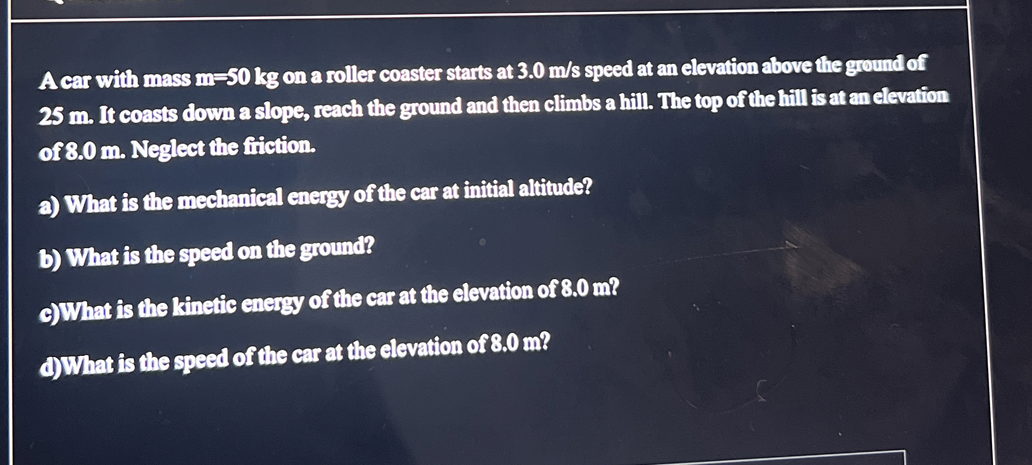 A car with mass m = 5 0 k g on a roller coaster