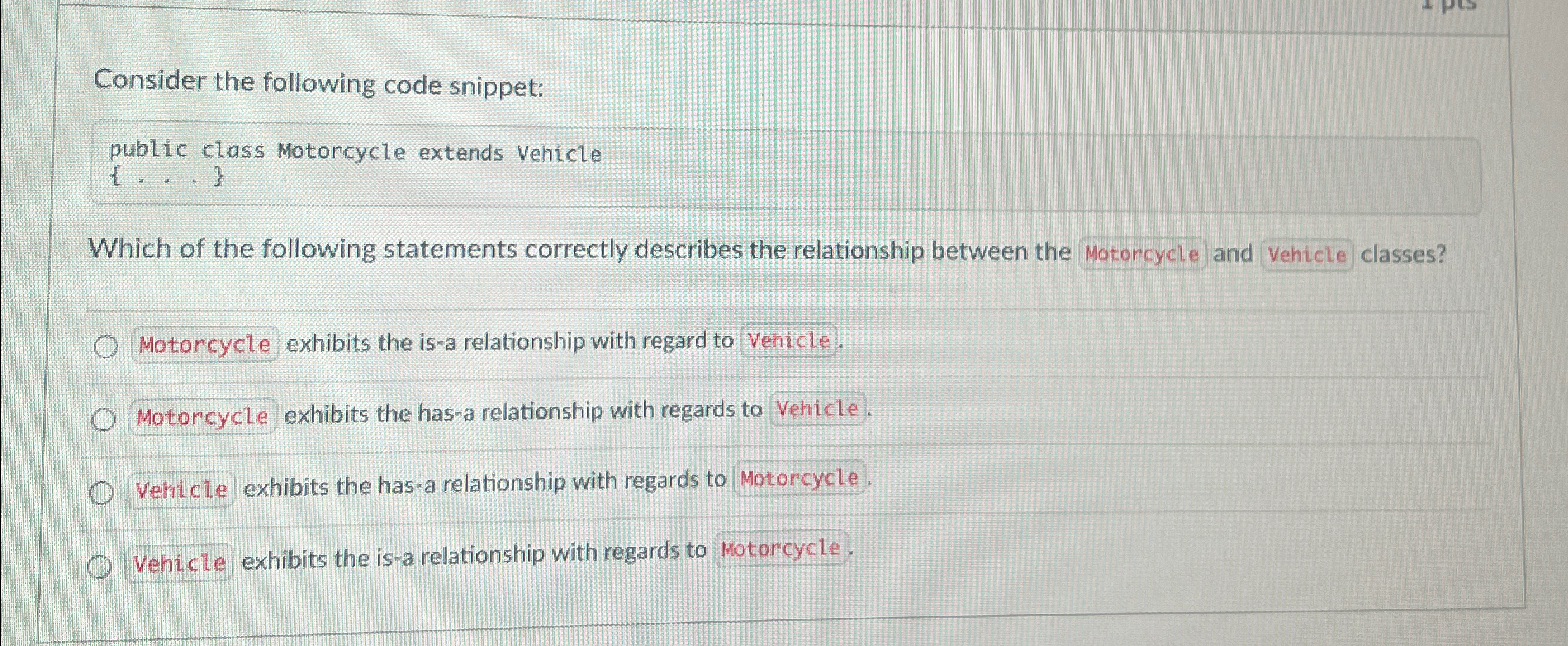 Consider the following code snippet: public class