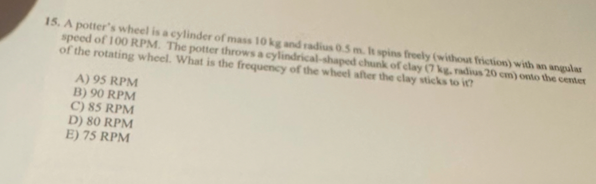 Steps for A potter's wheel is a cylinder of mass