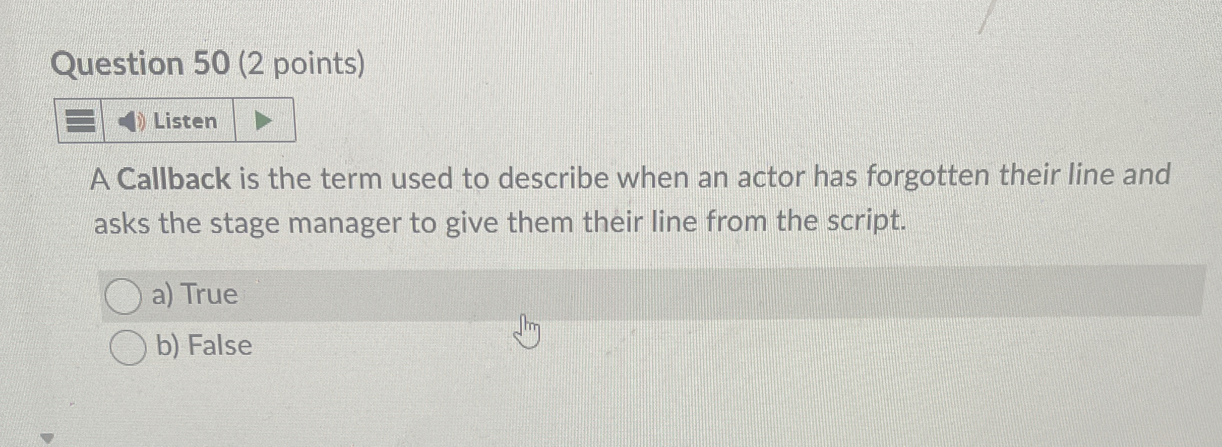 Question 5 0 ( 2 points ) Listen A Callback is