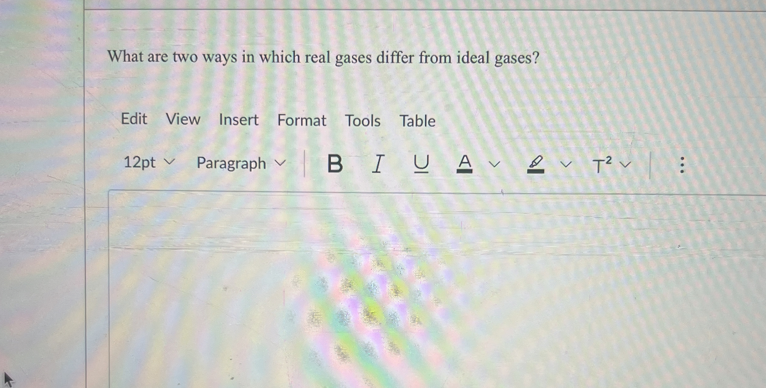 What are two ways in which real gases differ from