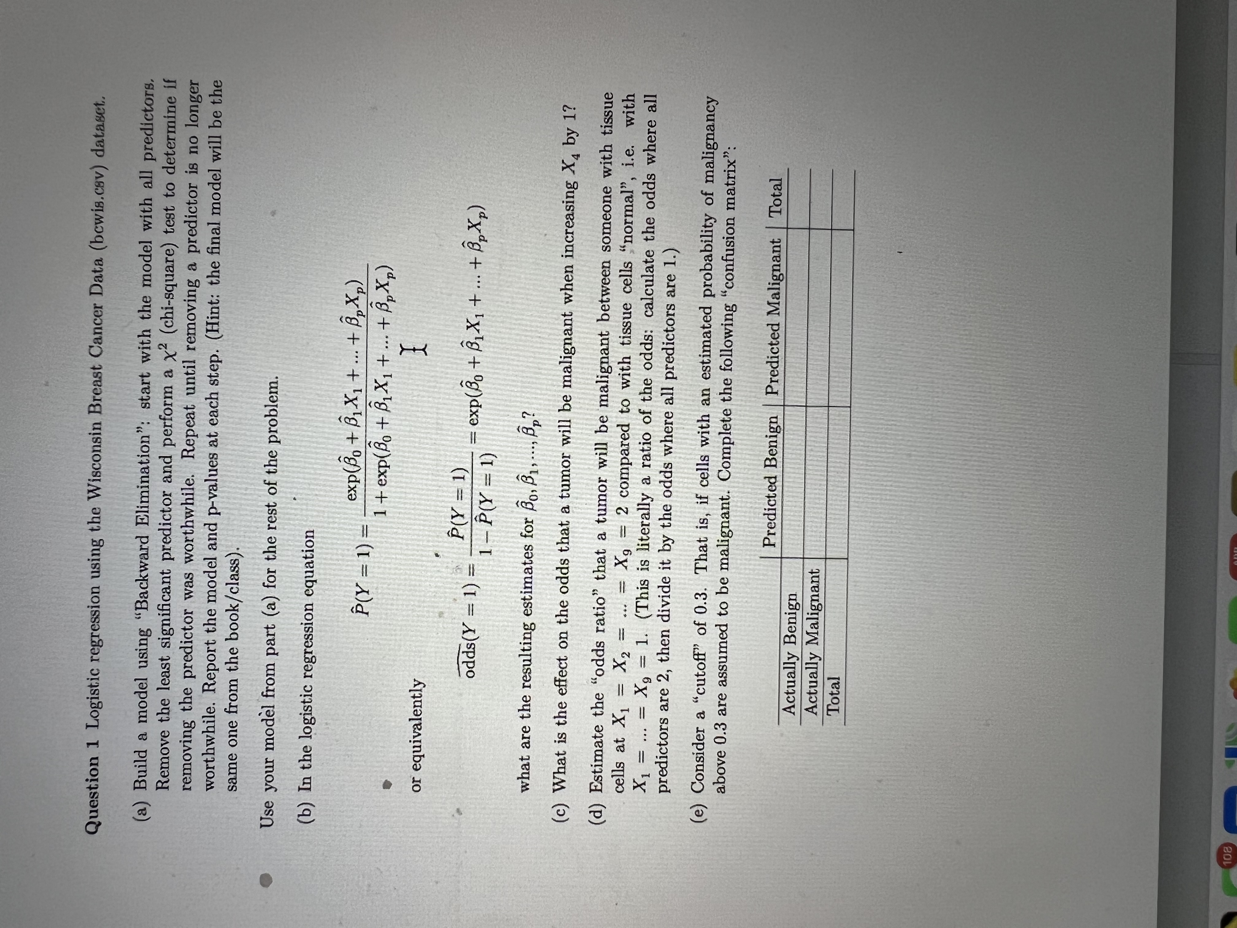Question 1 Logistic regression using the