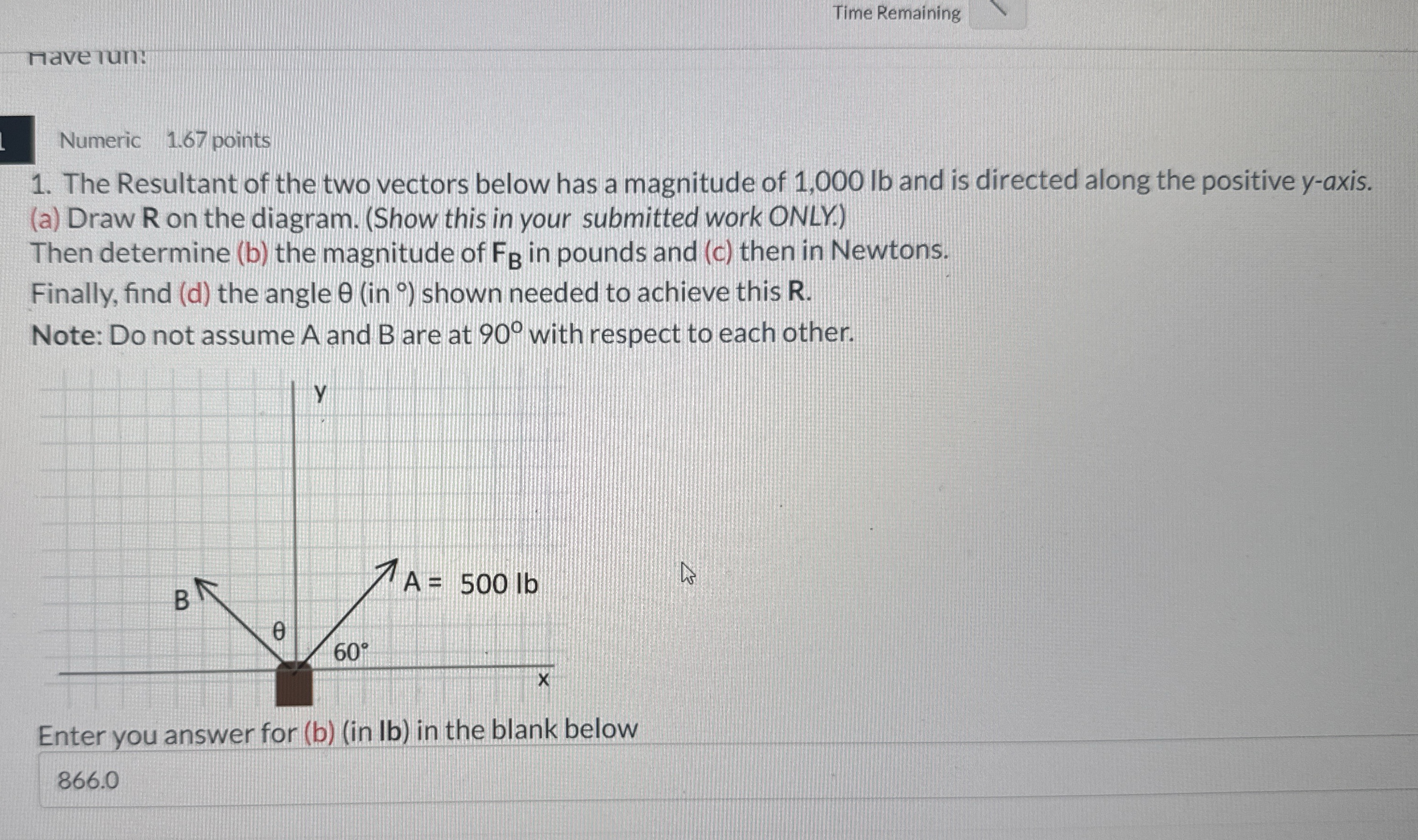Time Remaining Have 1 un: Numeric 1 . 6 7 points