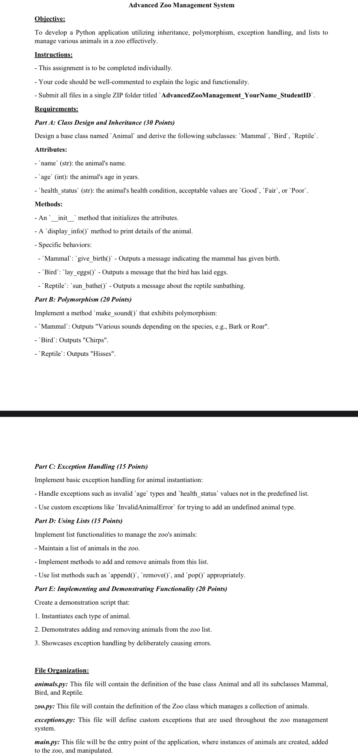 Advanced Zoo Management System Objective: To