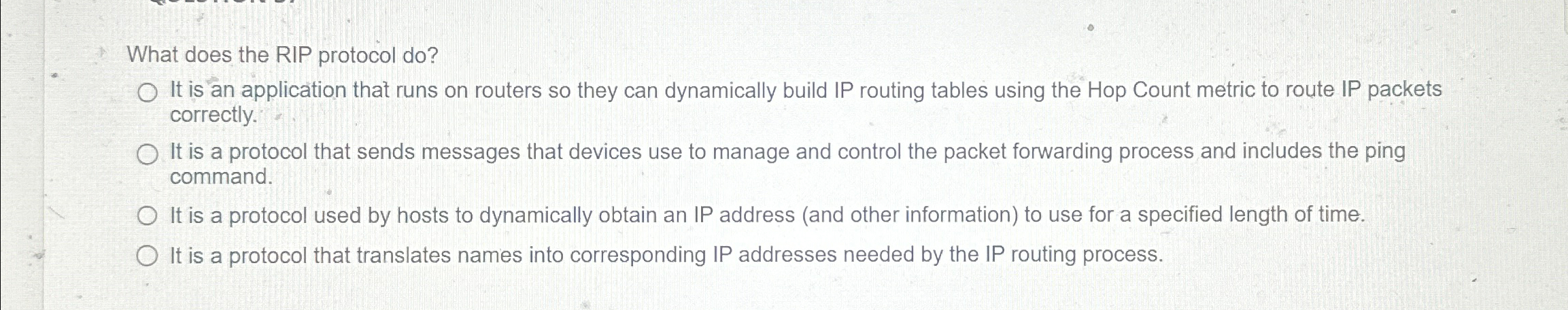 What does the RIP protocol do ? It is an
