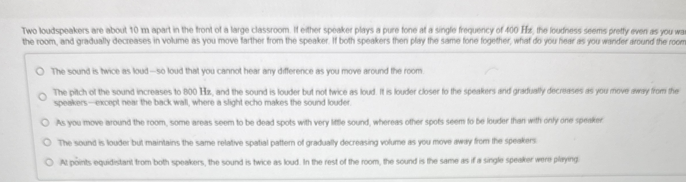 Two loudspeakers are about 1 0 m apart in the