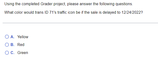 1 9 . Using the completed Grader project, please