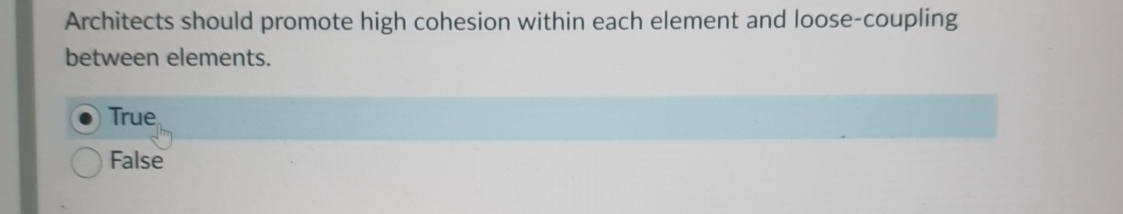 Architects should promote high cohesion within