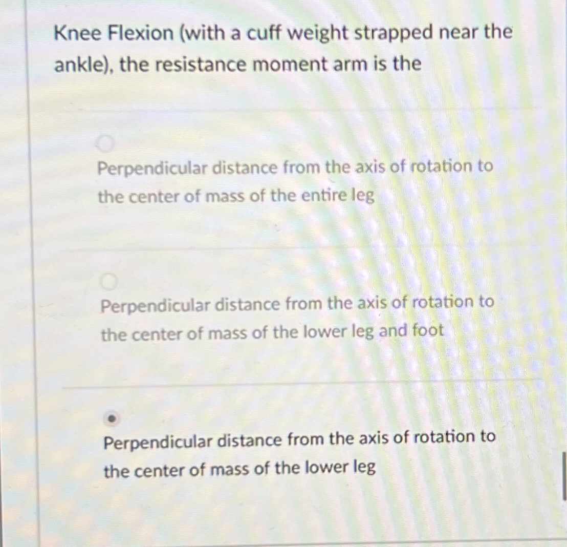 Knee Flexion ( with a cuff weight strapped near