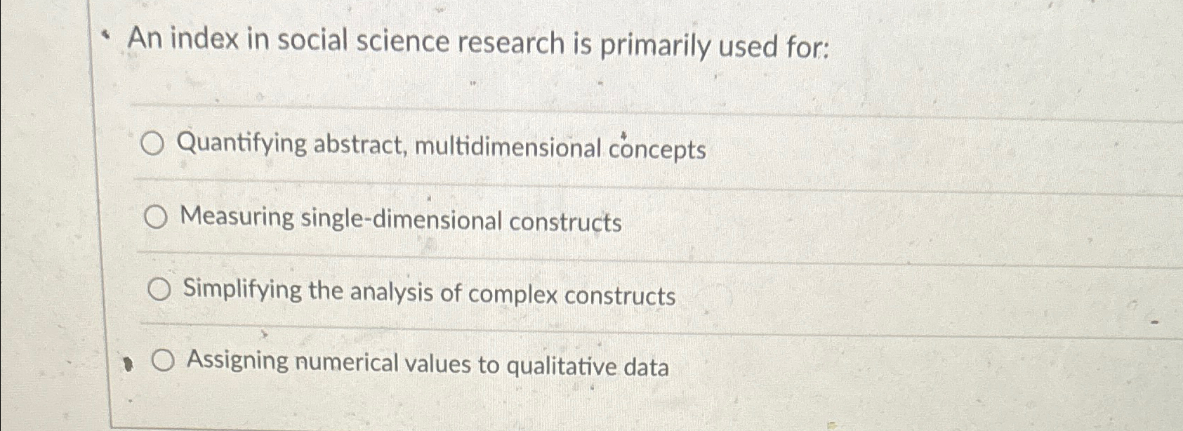 An index in social science research is primarily