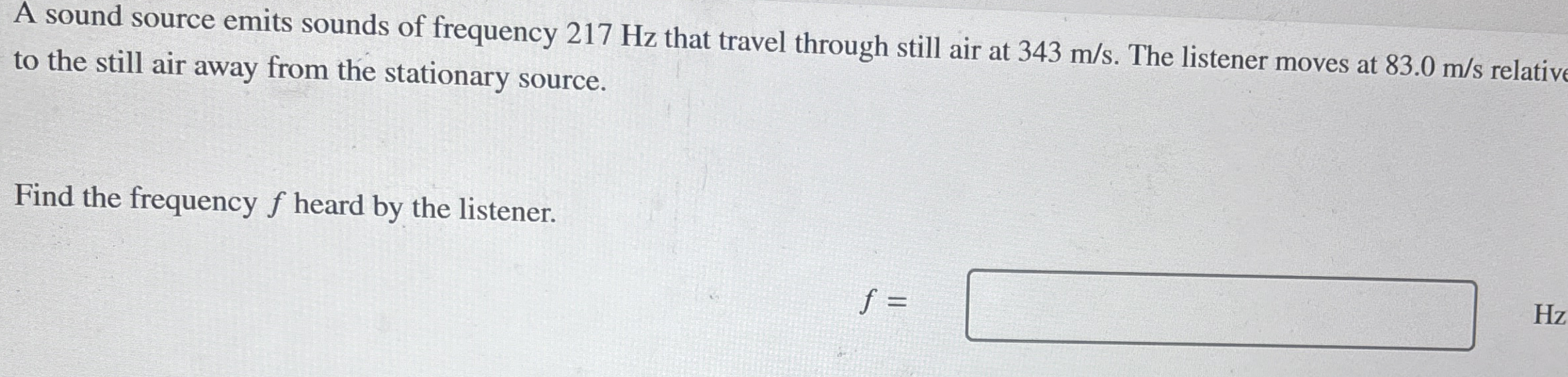 A sound source emits sounds of frequency 2 1 7 Hz