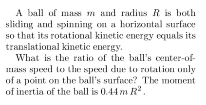 A ball of mass \ ( m \ ) and radius \ ( R \ ) is
