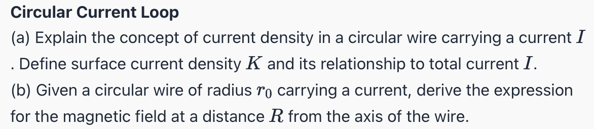 Circular Current Loop ( a ) Explain the concept