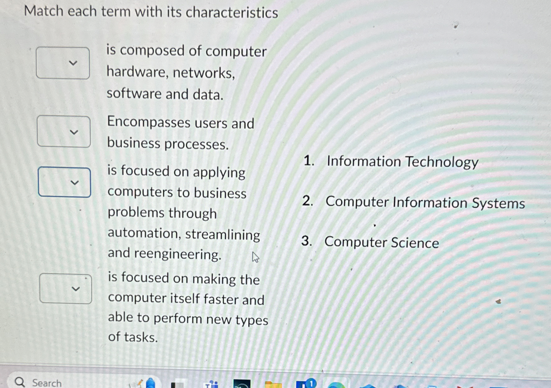 Match each term with its characteristics is