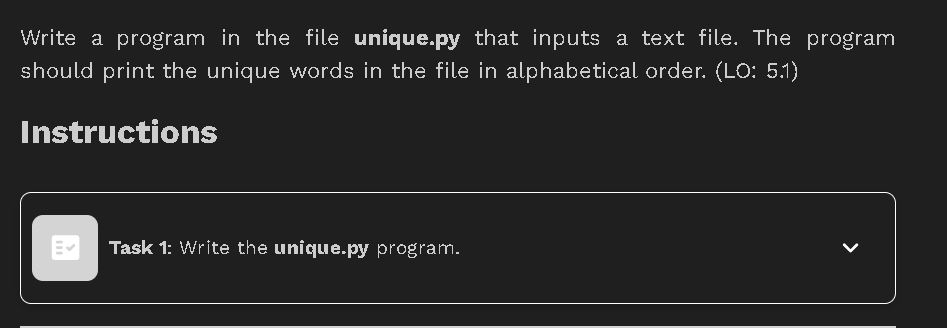 Write a program in the file unique.py that inputs