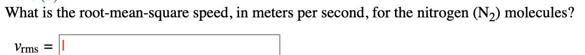 What is the root - mean - square speed, in meters