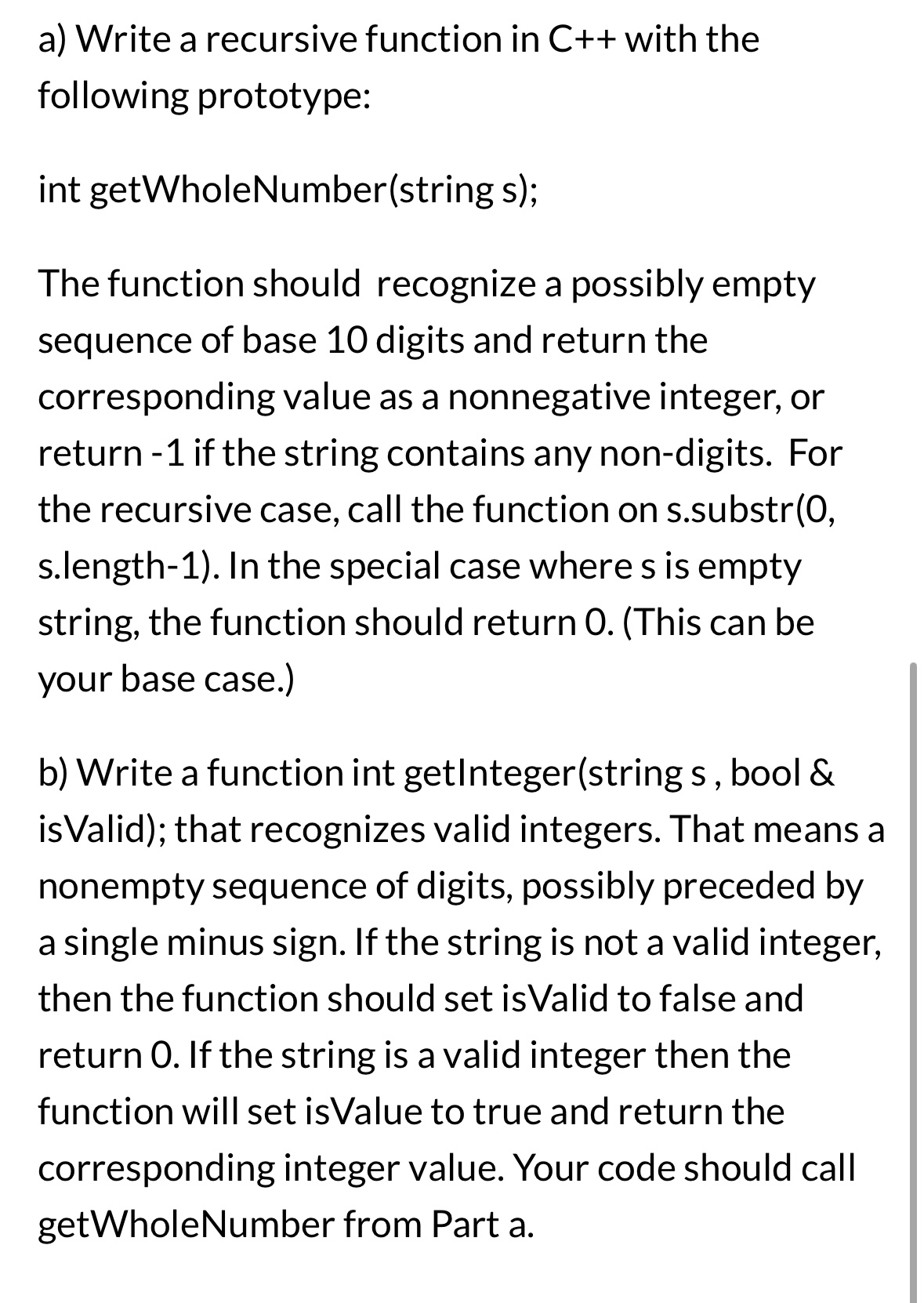 a ) Write a recursive function in C + + with the