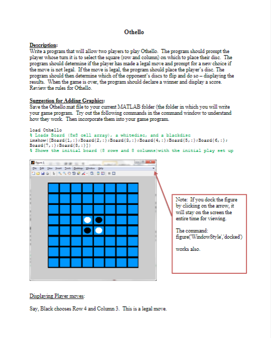 Othello Description: Write a program that will