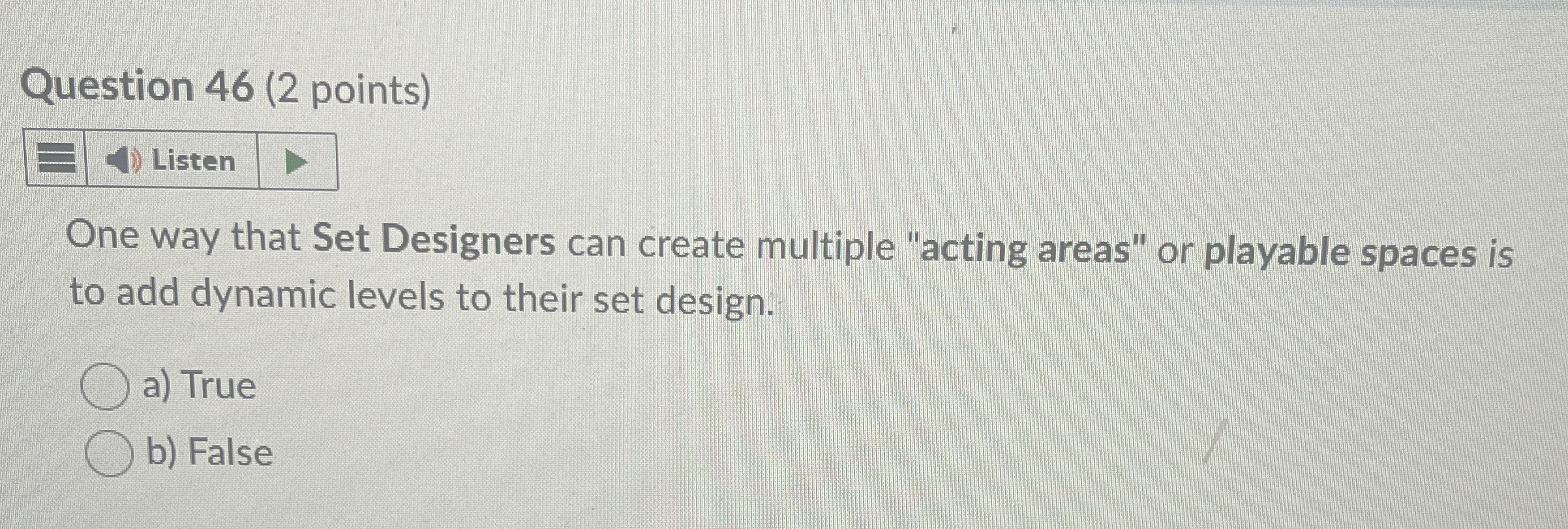 Question 4 6 ( 2 points ) Listen One way that Set