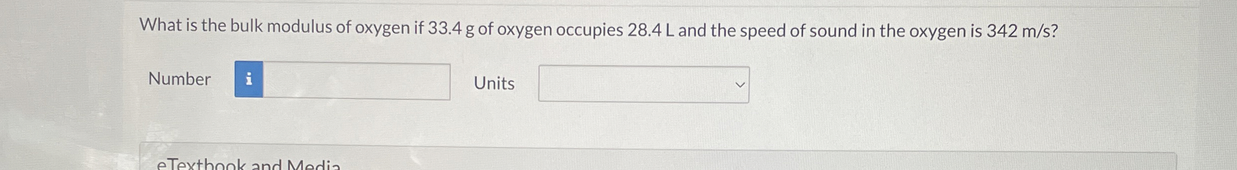 What is the bulk modulus of oxygen if 3 3 . 4 g