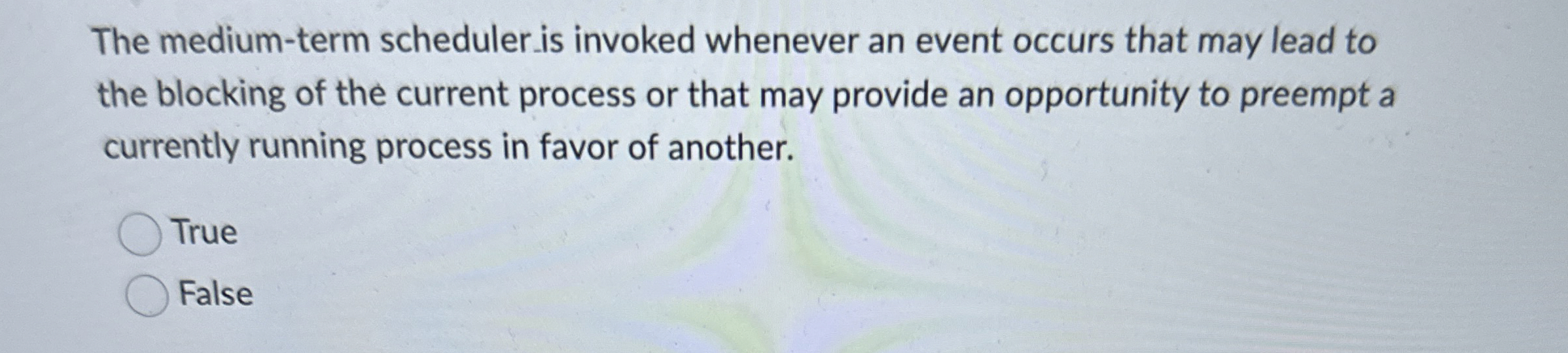 The medium - term scheduler is invoked whenever