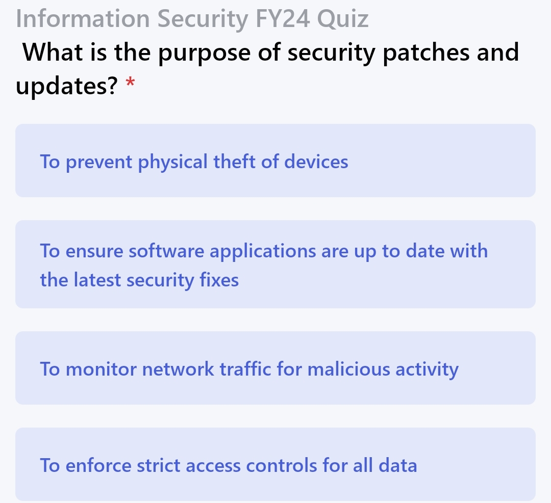 Information Security FY 2 4 Quiz What is the