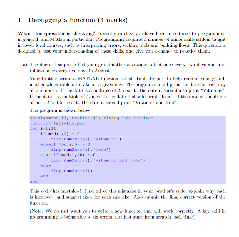 1 Debugging a function ( 4 marks ) What this