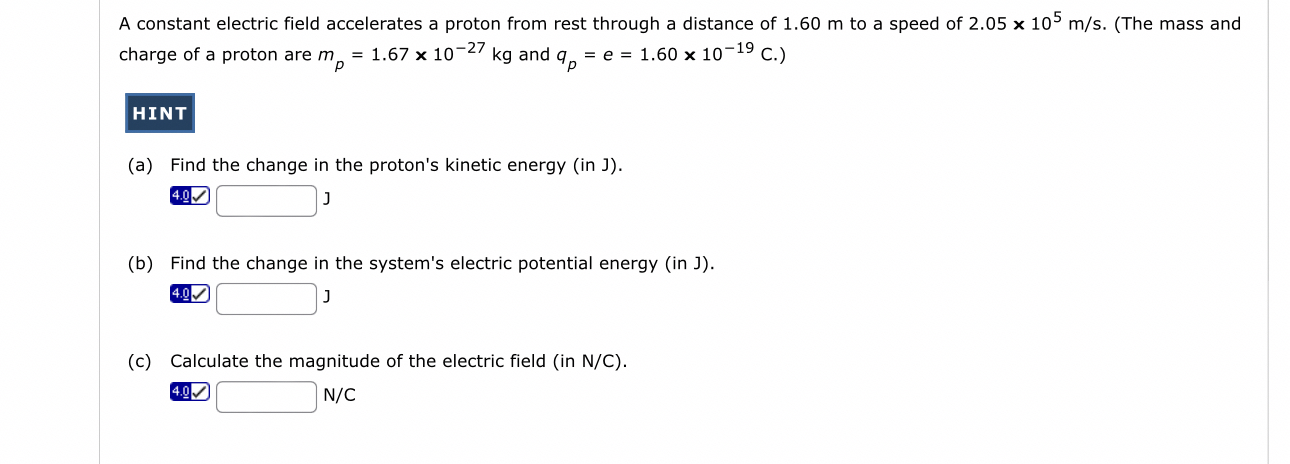 A constant electric field accelerates a proton
