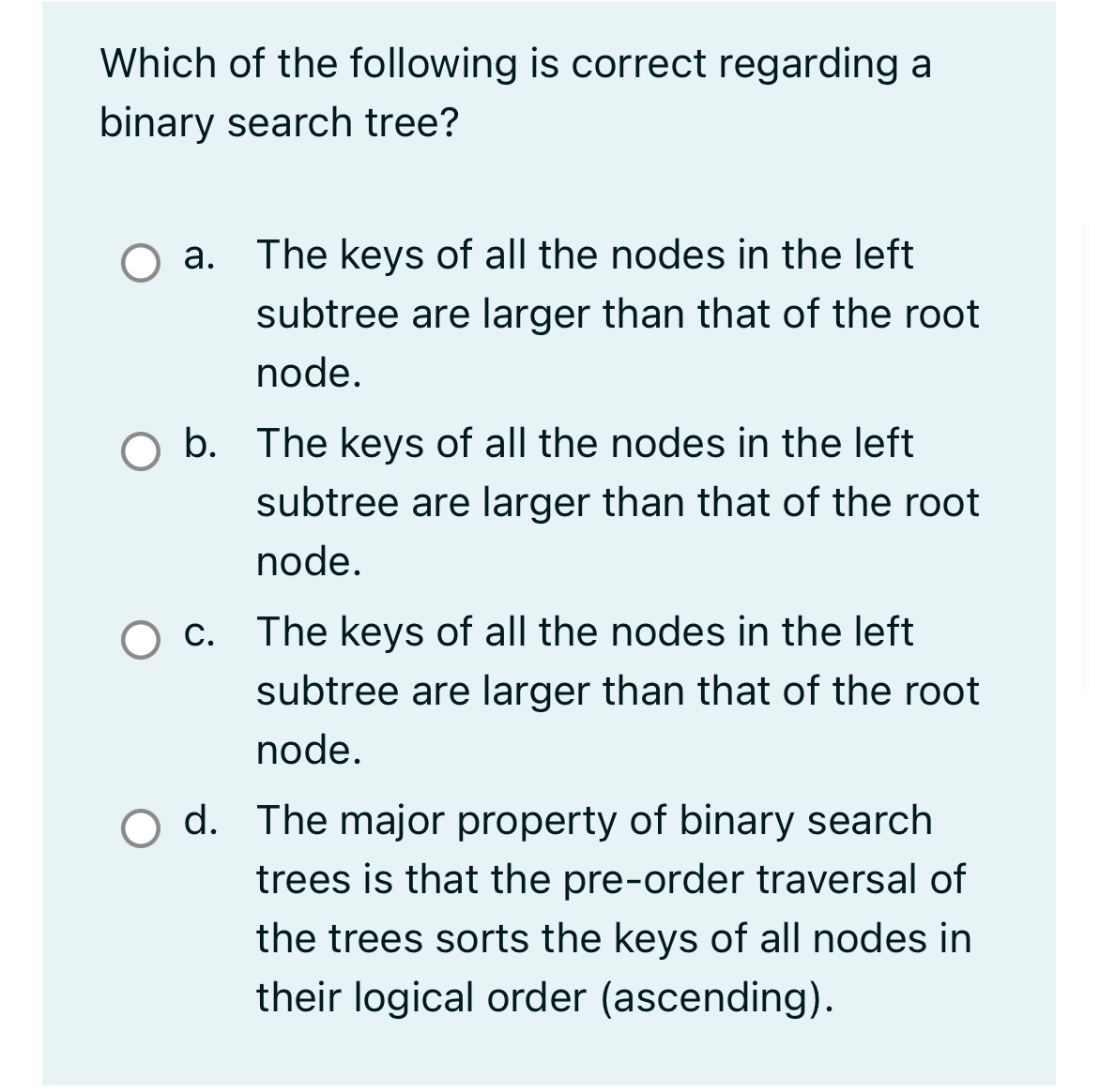 Which of the following is correct regarding a