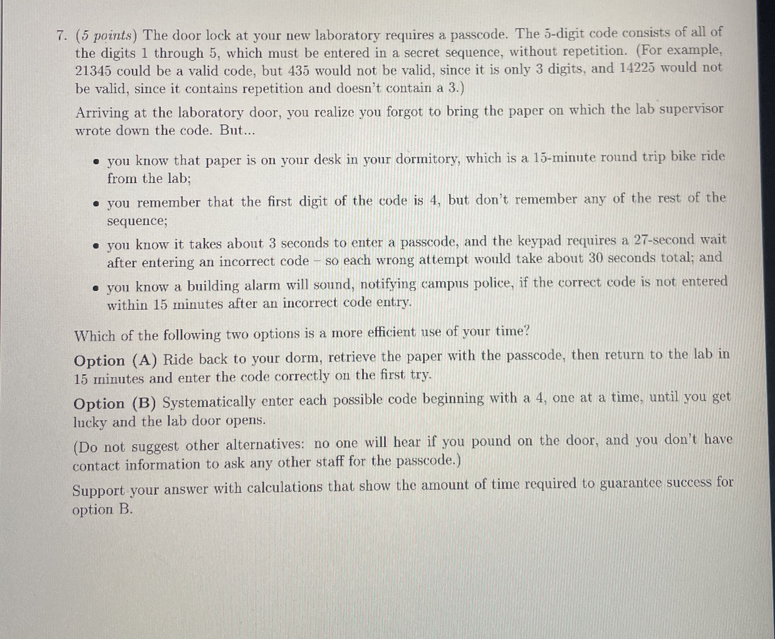 ( 5 points ) The door lock at your new laboratory