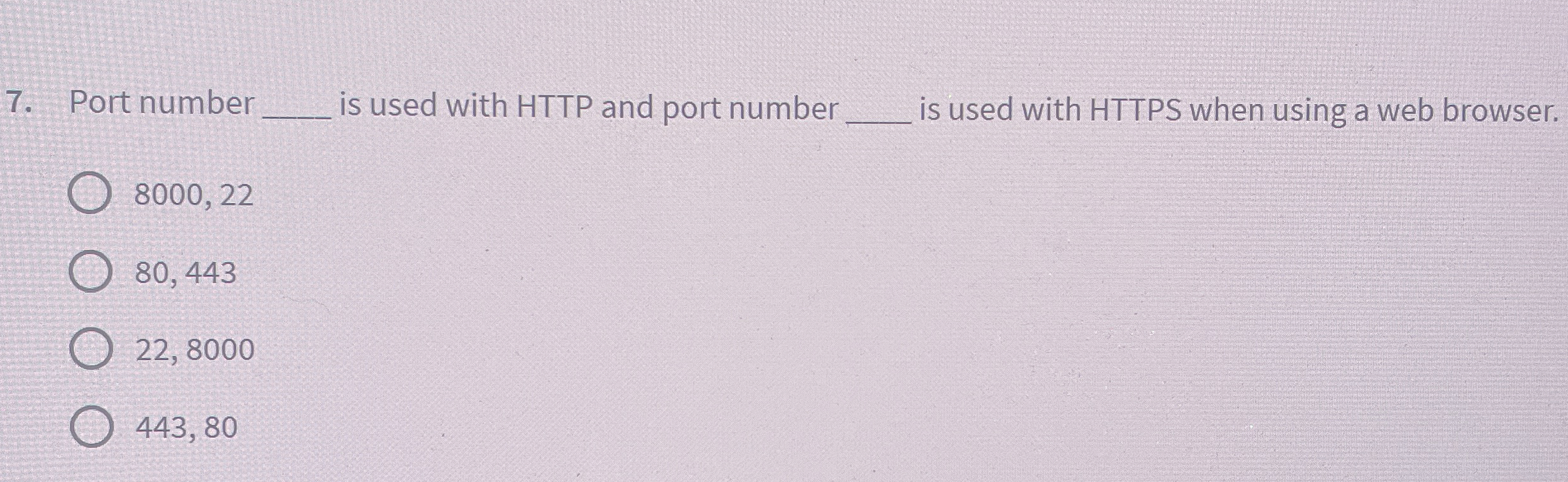 Port number . . . . . . is used with HTTP and