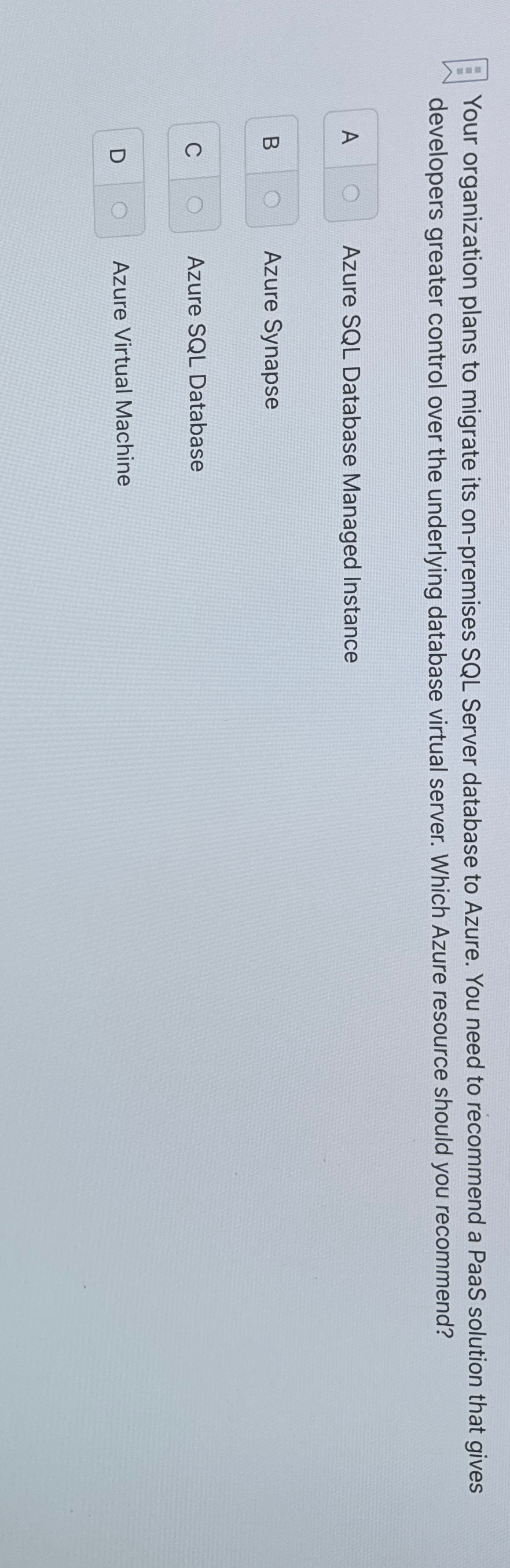 Your organization plans to migrate its on -