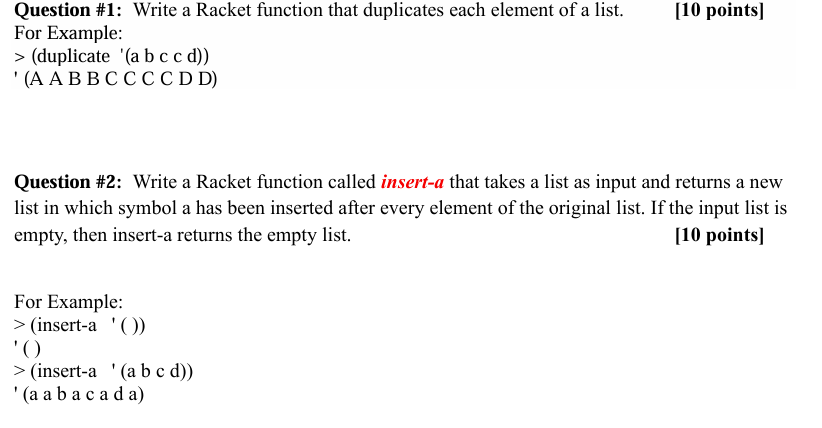 For each question copy its Racket code from the