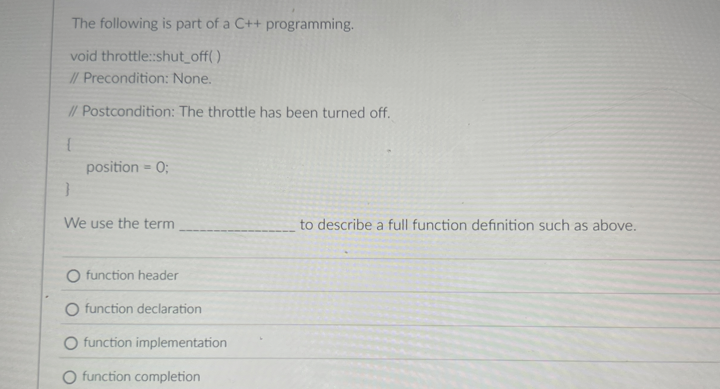 The following is part of a C + + programming.