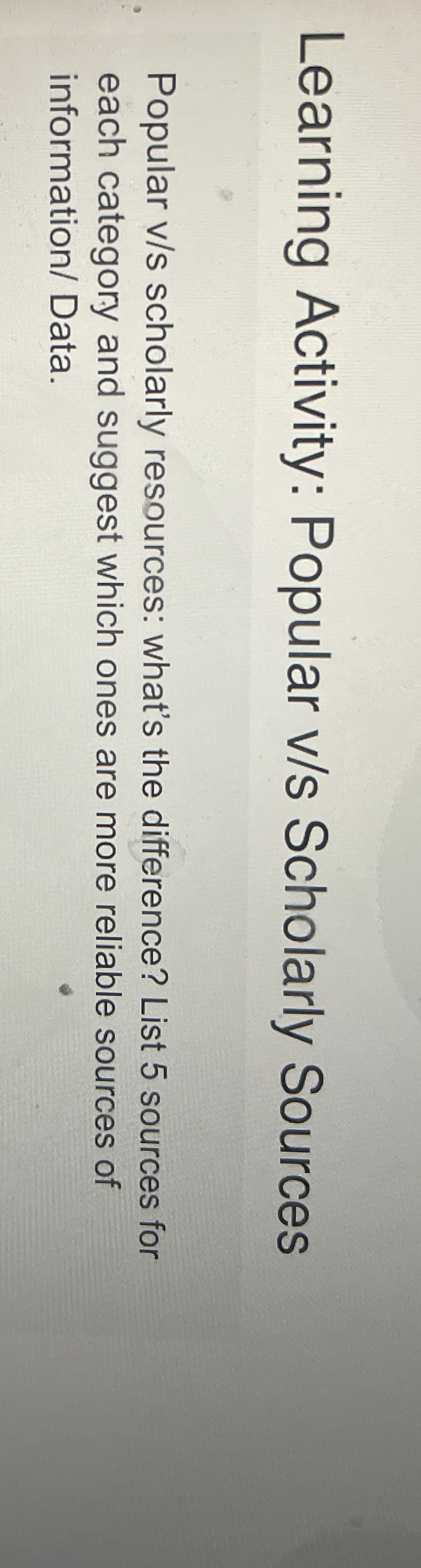 Learning Activity: Popular v / s Scholarly