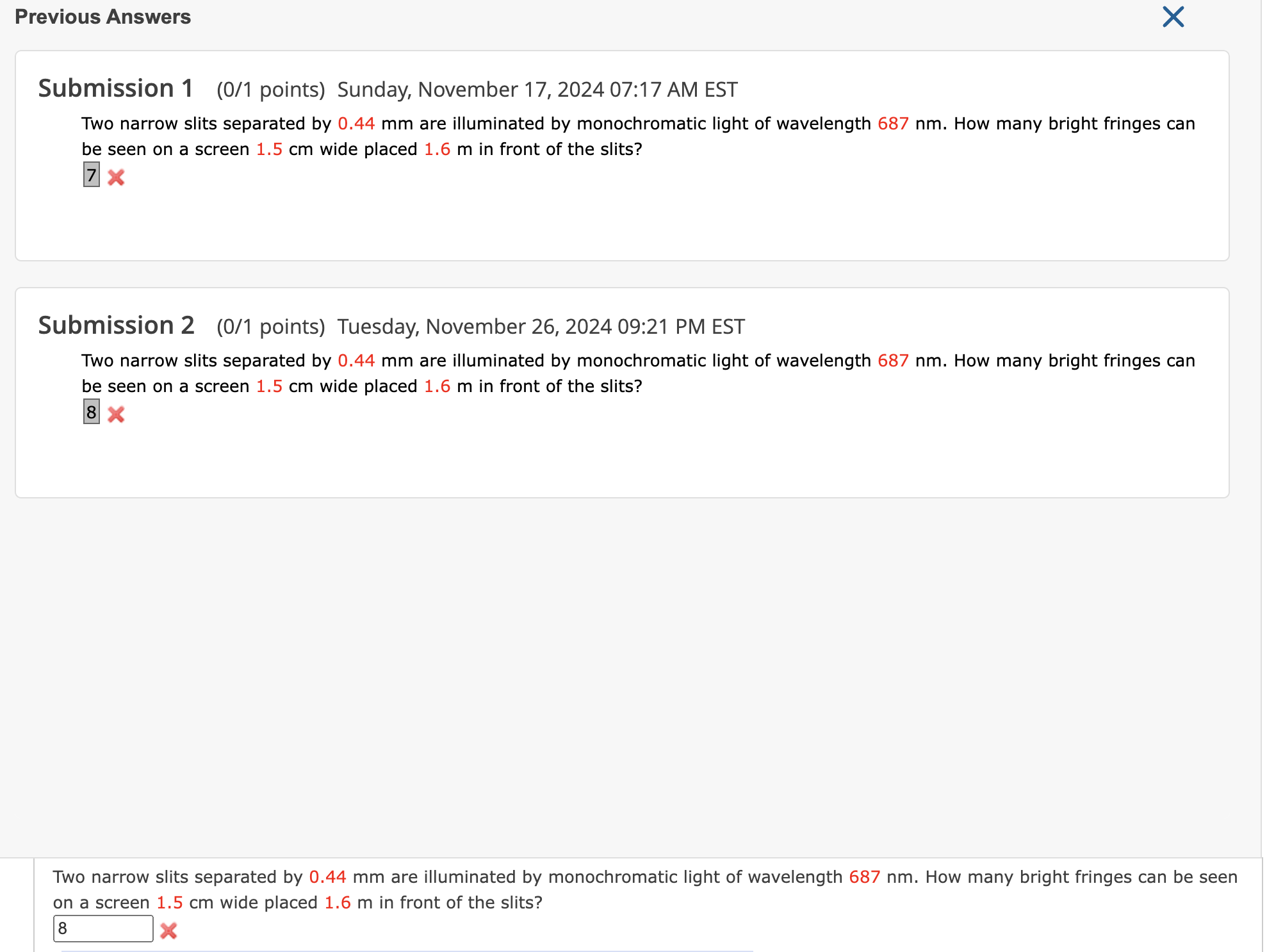 Previous Answers Submission 1 ( 0 / 1 points )