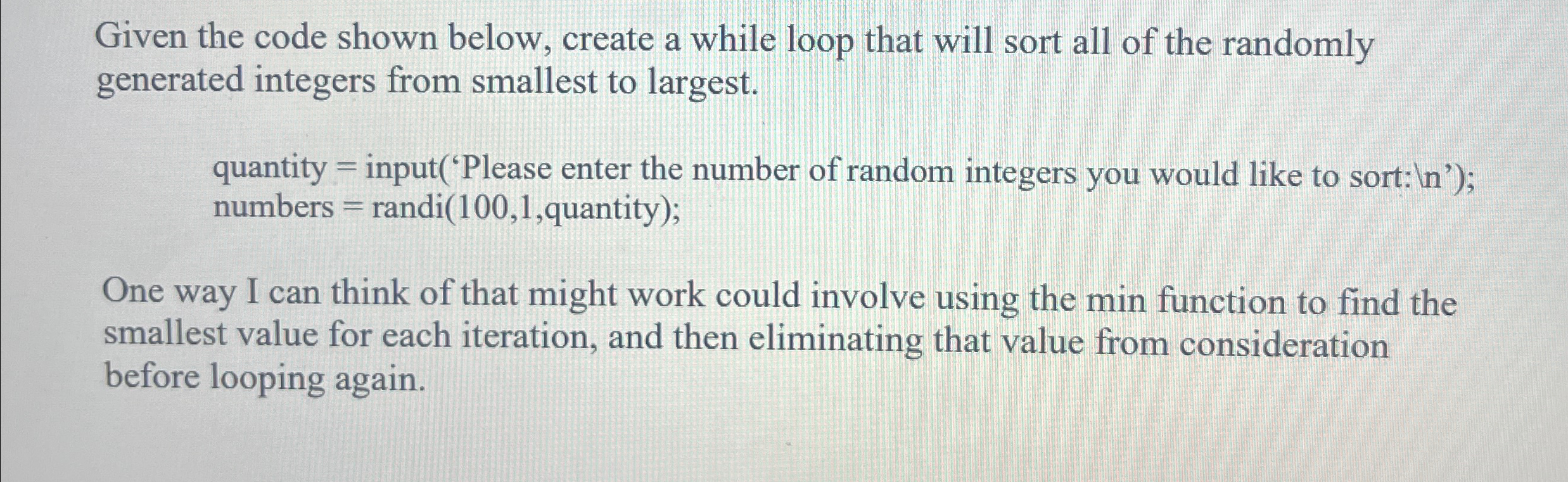 Write code and solve in Matlab Given the code