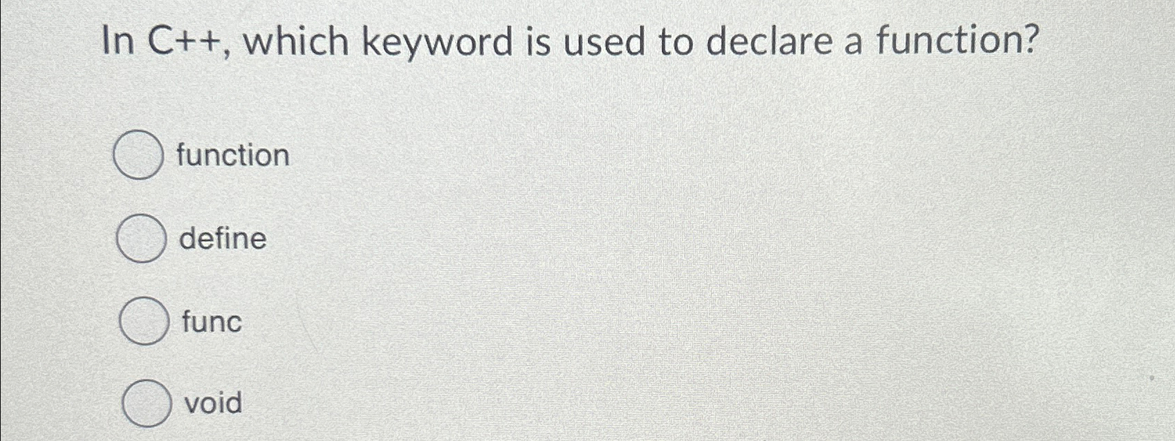 In C + + , which keyword is used to declare a