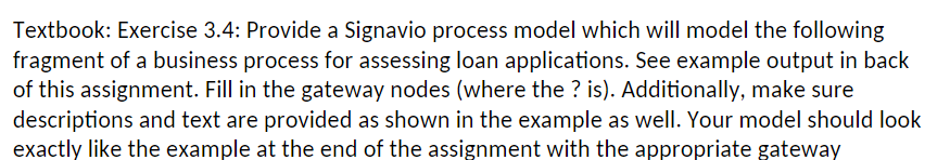 Textbook: Exercise 3 . 4 : Provide a Signavio