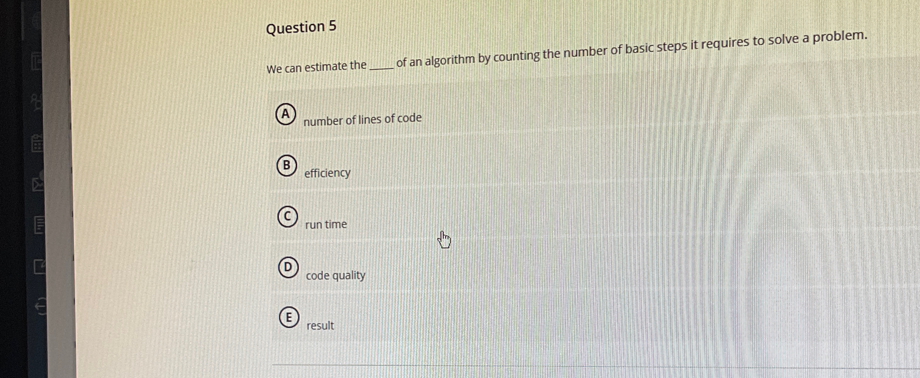 Question 5 We can estimate the q , of an
