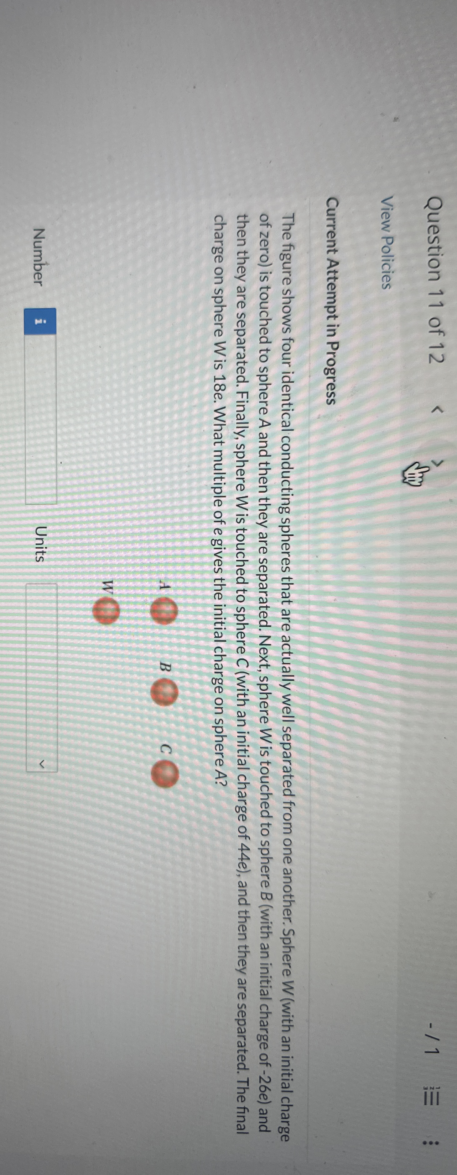 Question 1 1 of 1 2 View Policies Current Attempt