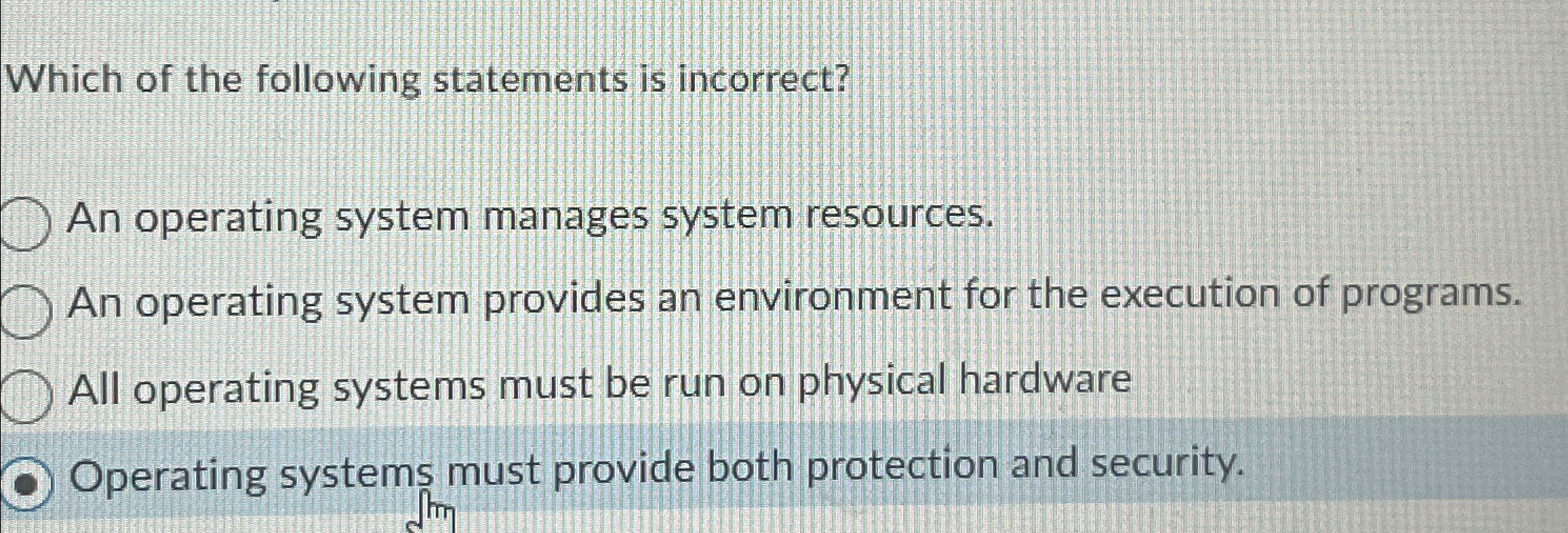 Which of the following statements is incorrect?