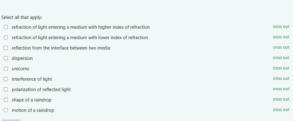 Select all that apply: refraction of light