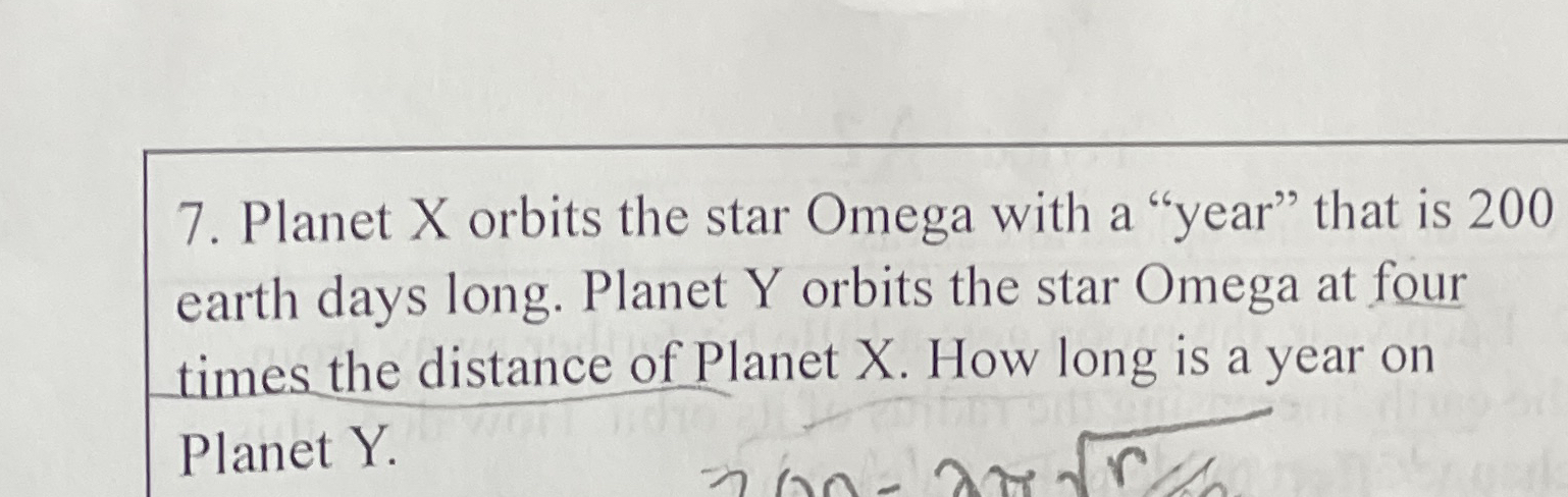 Planet X orbits the star Omega with a "year" that