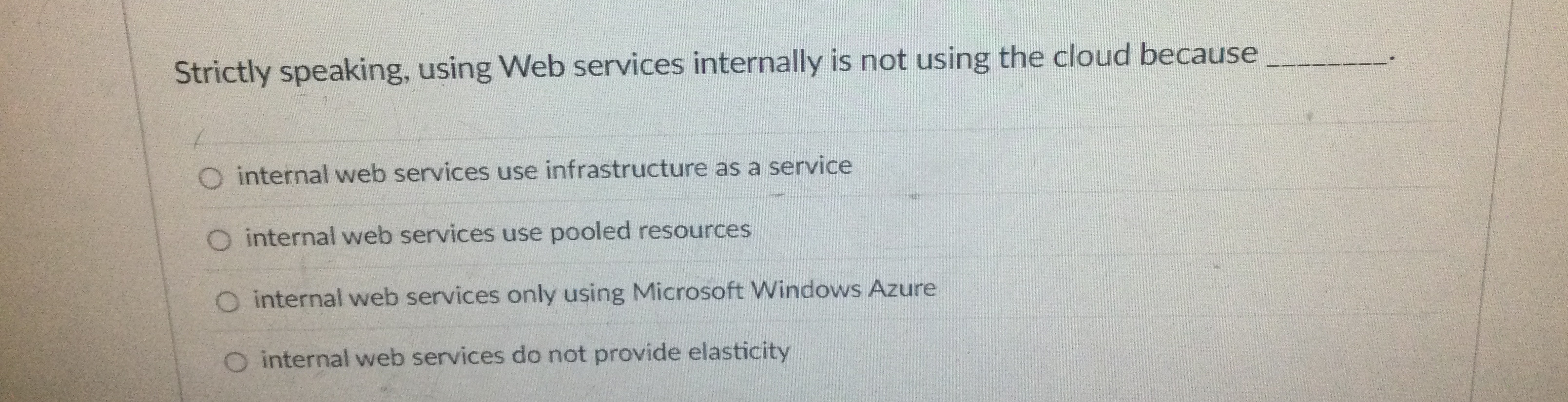 Strictly speaking, using Web services internally
