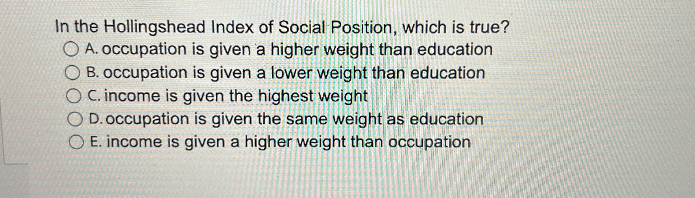 In the Hollingshead Index of Social Position,