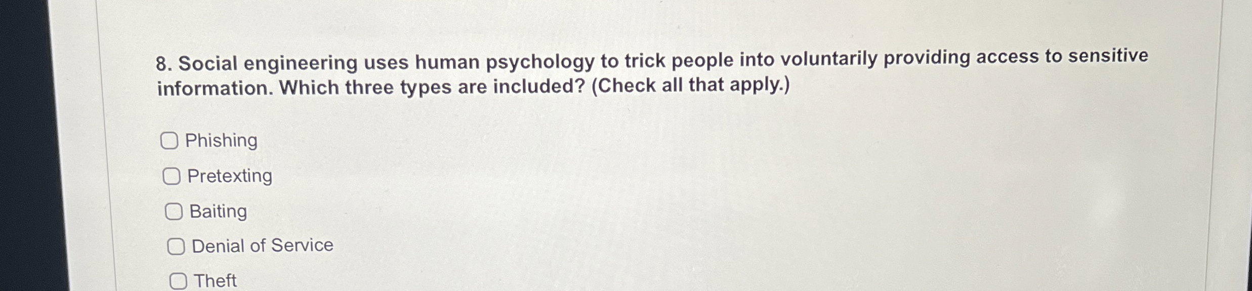 Social engineering use human psychology to trick