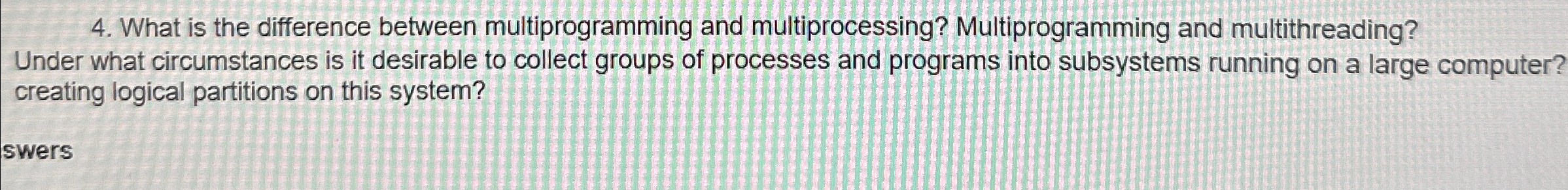 What is the difference between multiprogramming