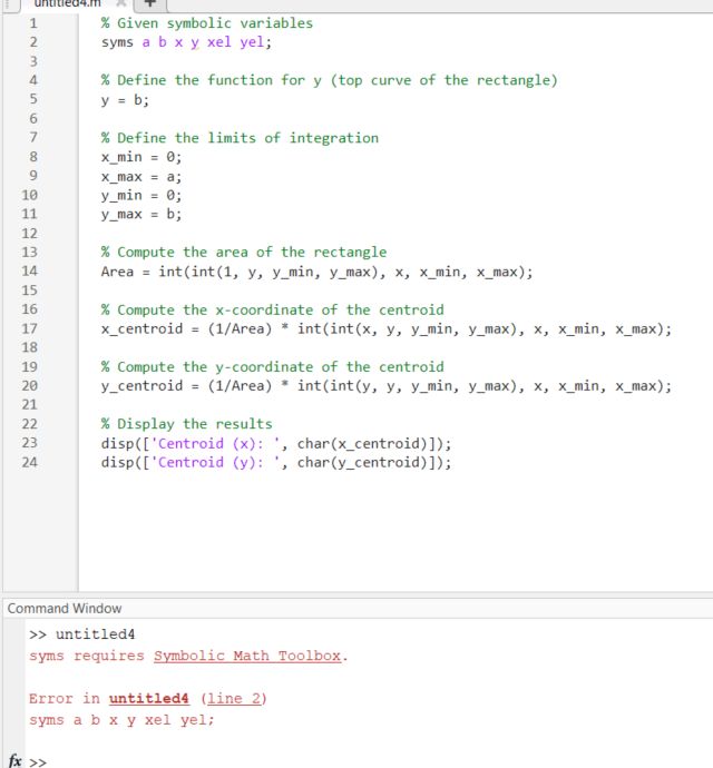 Using Mathlab % Given symbolic variables syms a b
