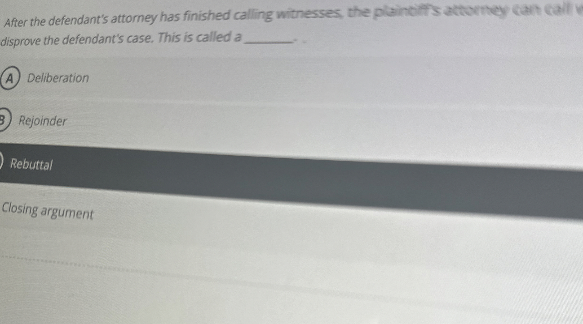 After the defendant's attorney has finished